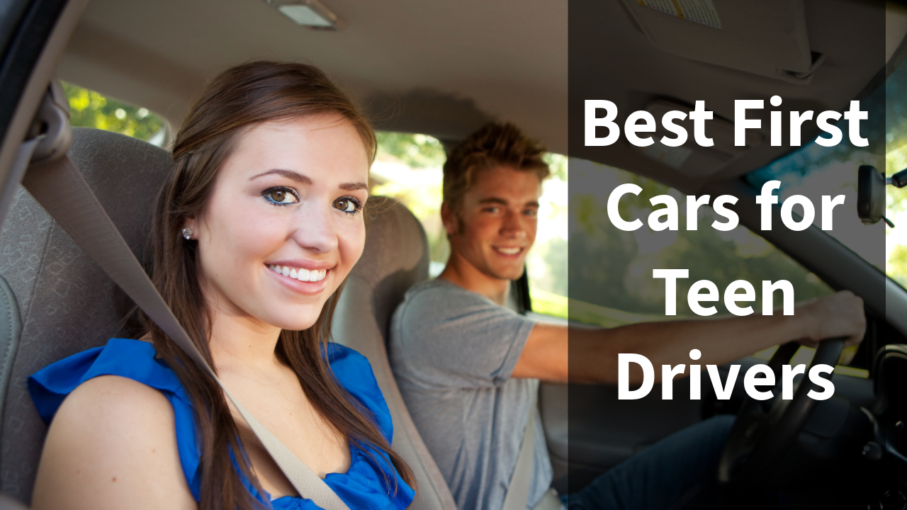 what are the best first cars for teenagers